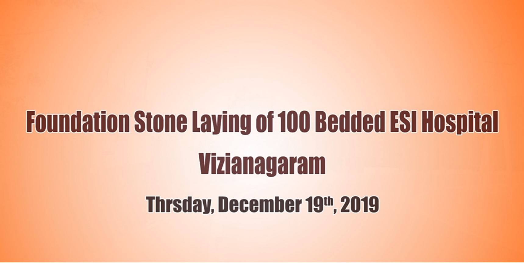 FOUNDATION STONE- ESI HOSPITAL, VIZIANAGARAM	